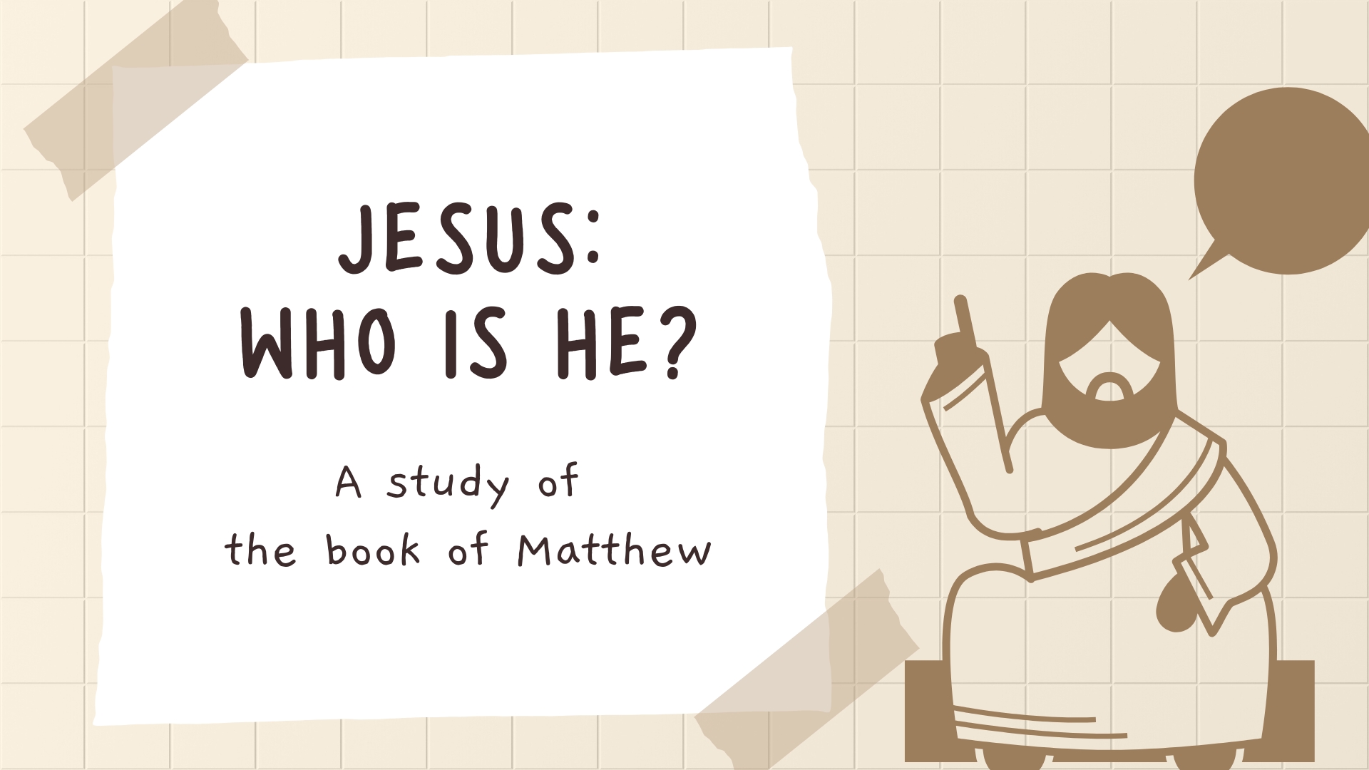 Jesus: Who is He?, A Study of Matthew